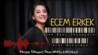 Ecem Erkek  quotSen Beni Sevseydin Arar Bulurdunquot Türküsü  Official Music 2023 [upl. by Irab]