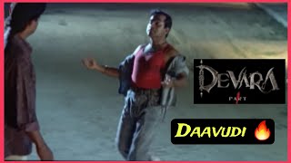 Daavudi Song Edit Brahmi Version 🔥 Devara ⚓ [upl. by Hennebery]