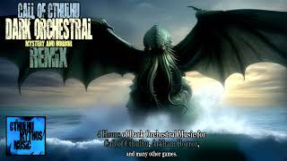 4 Hours Call of Cthulhu Dark Mystery Orchestral Remix for Gaming Arkham Horror LCG Call of Cthulhu [upl. by Hanahs]