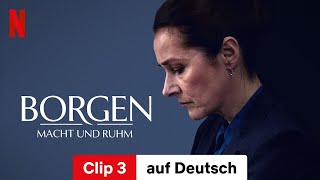 Borgen – Macht und Ruhm Staffel 1 Clip 3  Trailer auf Deutsch  Netflix [upl. by Madison787]