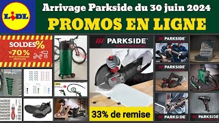 arrivage lidl parkside en ligne ✅ Outils bricolage parkside performance 🔥 Promos deals du 30 juin [upl. by Clare624]