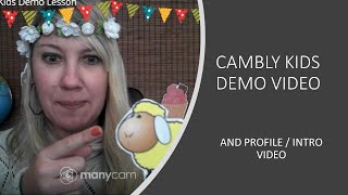 Cambly Kids Demo And Profile Video [upl. by Okiam]