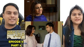 EhdeWafa Episode 11 Part 3 [upl. by Haleemaj37]