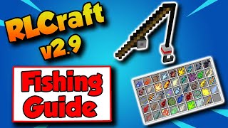 RLCraft 29 Fishing Guide 🐠 How To Fish In RLCraft 29 [upl. by Haliehs]