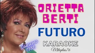 ORIETTA BERTI  FUTURO KARAOKE FAIR USE festival Sanremo 1986 [upl. by Ocramed]