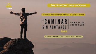 Caminar sin agotarse  Una PJV en esperanza [upl. by Avuha]