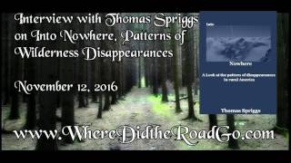 Into Nowhere with Thomas Spriggs  November 12 2016 [upl. by Titus]