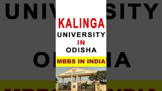 Kalinga Medical College Odisha  MBBS in India [upl. by Mittel]