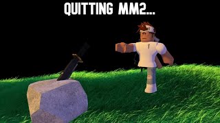 I MIGHT QUIT MM2 [upl. by Iridissa]