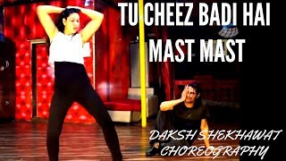 TU CHEEZ BADI HAI MAST  Machine  Neha Kakkar DAKSH SHEKHAWAT NEW CHOREOGRAPHY WITH SAMAIRA SONI [upl. by Adnuahs]