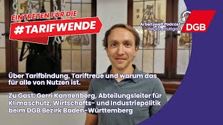 Eintreten für die Tarifwende  Arbeitswelt Podcast  DGBRegion Stuttgart [upl. by Revlys]