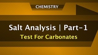 Salt Analysis Part1  Anion Test for Carbonates  Chemistry Engineering Entrance Preparation [upl. by Sidran91]