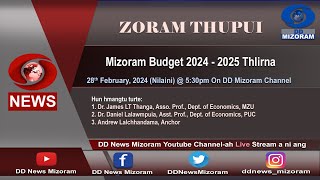 ZORAM THUPUI Mizoram Budget 2024  2025 thlirna [upl. by Joelly442]