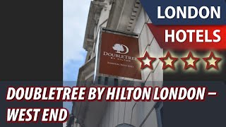 DoubleTree by Hilton London – West End ⭐⭐⭐⭐  Review Hotel in London Great Britain [upl. by Annawal]