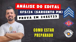 CFS SARGENTO PM 2024  ANÁLISE DO EDITAL  DICAS DE ESTUDOS  Matemática Mike  Mike School [upl. by Nohpets39]