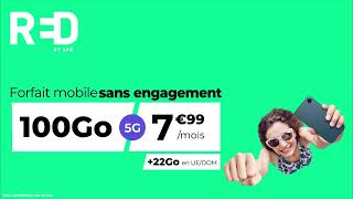 RED by SFR  Forfait Mobile sans engagement 100Go à 799euros par mois [upl. by Damales]