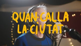 QUAN CALLA LA CIUTAT  Txarango feat Lluís Gavaldà [upl. by Ahsemac571]