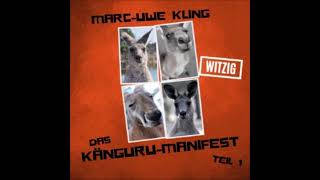 Hörbuch Marc Uwe Kling Das Känguru Manifest Teil 1 Fische Neues Vom Känguru [upl. by Laresa982]