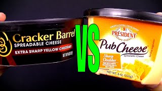 Cracker Barrel vs President Sharp Cheddar  FoodFights Reviews the Best Pub Cheese Spread to Buy [upl. by Yahsed]