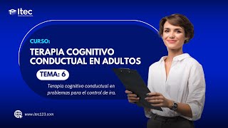 CLASE 6  TERAPIA COGNITIVO CONDUCTUAL EN ADULTOS Oct2024 [upl. by Lawson]