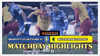 Matchday Highlights  Bishops Stortford FC vs Blyth Spartans AFC  Vanarama National League North [upl. by Lemraj]