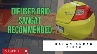 bodykit Brio urbanite bahan plastik terbaik seperti ORI difuser otoproject spoiler [upl. by Joab]