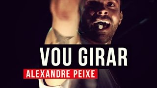 Alexandre Peixe  Vou Girar  YouTube Carnaval 2015 [upl. by Fredra]