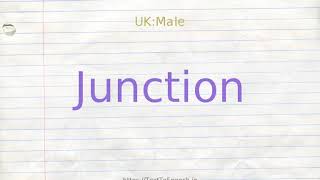 How to pronounce junction [upl. by Bebe722]