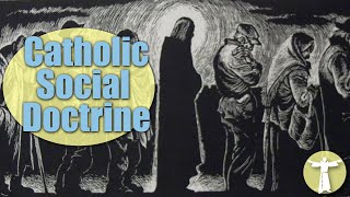 Complete History of Catholic Social Doctrine [upl. by Marelya539]