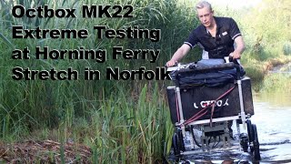 Octbox MK22 Powered Barrow Extreme Testing at Horning Ferry in Norfolk [upl. by Aikit]