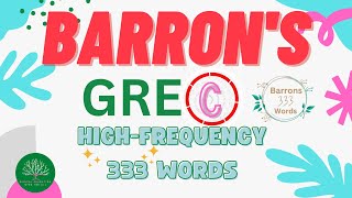 lC1l Barrons GRE High Frequency 333 Words 333 GRE quotMust Knowquot Words [upl. by Hubey615]