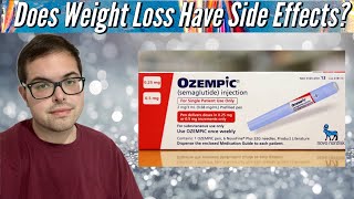 Ozempic Side Effects Or Weight Loss Side Effects [upl. by Oznol]