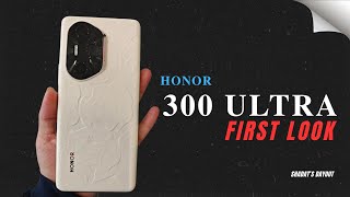 Honor 300 Ultra FIRST LOOK The GameChanger is Here 🔥 Leaks Specs amp Launch Date [upl. by Choo]