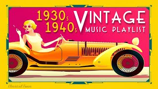 1930s 1940s Vintage Music Playlist  Fascinated Dusty Grooves [upl. by Araiek]