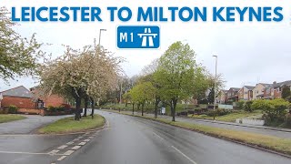 Driving in Britain  Leicester to Milton Keynes  M1 Motorway and Countryside  England 🇬🇧 [upl. by Dimmick]