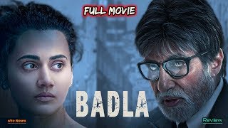 Badla Full Movie Review Hindi  Bollywood Movie Review  Amitabh Bachchan  Taapsee Pannu  🔥🔥🔥 [upl. by Berriman319]