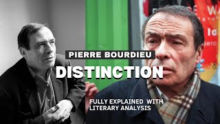 Pierre Bourdieu  Distinction Summary Explained with Literary Analysis [upl. by Rehtnug]