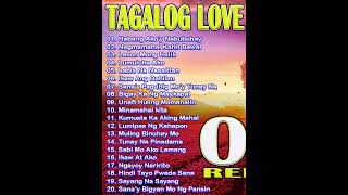 Best Of OPM Love Songs 2024 🎶 Habang Akoy Nabubuhay 😢 Kung Para SaYo ✨Tagalog Love Song 2024 [upl. by Dragone958]