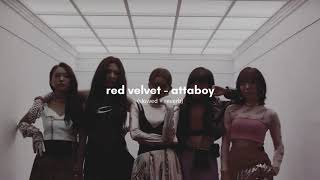 red velvet  attaboy slowed  reverb [upl. by Aivilys]