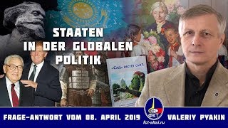 Über projektierte und historisch real entstandene Staaten Valeriy Pyakin 842019 [upl. by Sonitnatsnok]