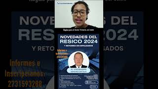 Videoconferencia Novedades del RESICO 2024 y retorno de expulsados  5 de diciembre [upl. by Olyhs]