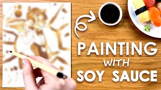 PAINTING with SOY SAUCE [upl. by Beller]