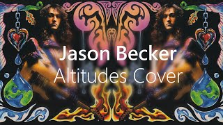 Jason Becker  Altitudes Cover [upl. by Aratihc]