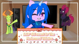 MLP G5 react to The Reformed Villains  Part 5  PumpyCat [upl. by Rednave805]