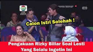 CALON ISTRI SOLEHAH  Pengakuan Rizky Billar Soal Lesti Yang Selalu Ingetin Ini [upl. by Zurheide]