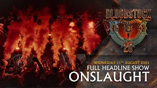 ONSLAUGHT  Live Headline Performance  Bloodstock 2021 [upl. by Garcia379]