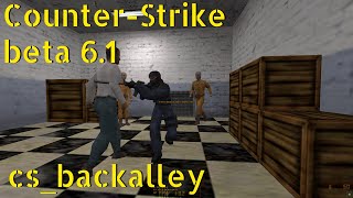 CounterStrike beta 61 csbackalley online gameplay  January 2024 [upl. by Dagny]