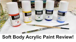 Liquitex Soft Body Professional Grade Acrylic Paint Review [upl. by Millie]