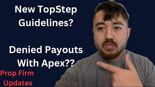 New TopStep Guidelines Payouts Denied With Apex Prop Firm Daily Updates [upl. by Sualohcin]