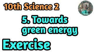 5 Towards green energy exercise class 10th science 2 [upl. by Kellda521]